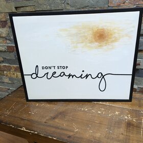 Beige & Black Don't Stop Dreaming Canvas Sign, 14" x 12"
