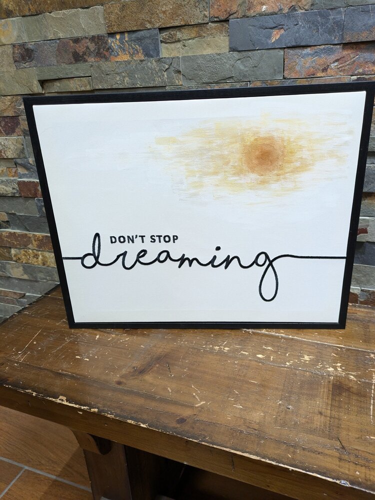 Beige & Black Don't Stop Dreaming Canvas Sign, 14" x 12"