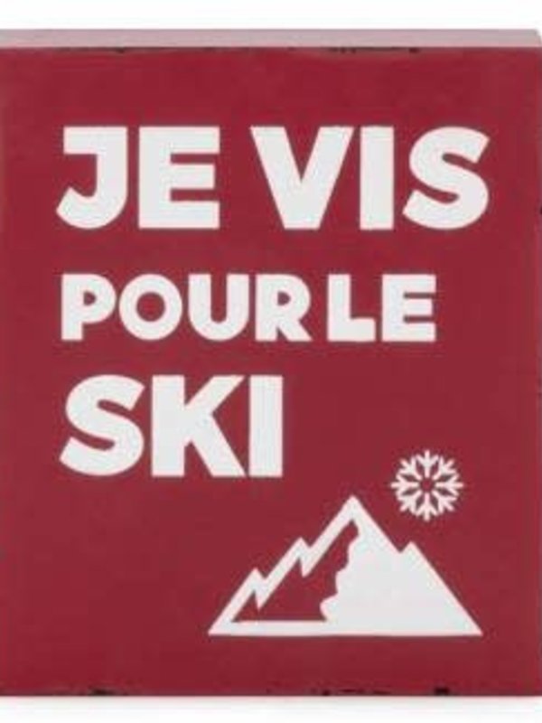 Bloc déco - Je vis pour le ski