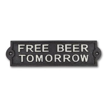 Plaque "Free beer tomorrow"