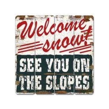 Affiche - Welcome snow 16"x16"