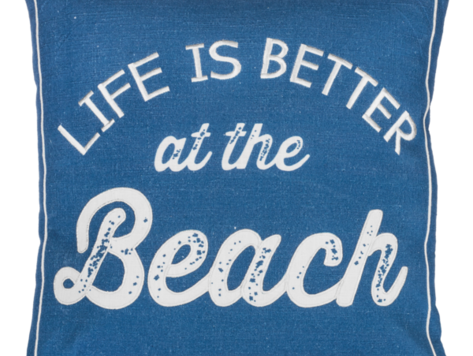 Coussin - Life is better at the beach