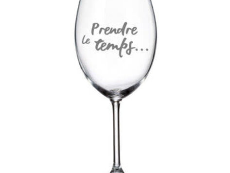 Coupe à vin gravée - Prendre le temps