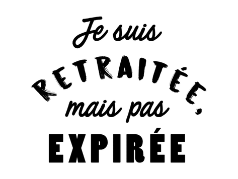 Coupe à vin gravée- Je suis retraitée (F)