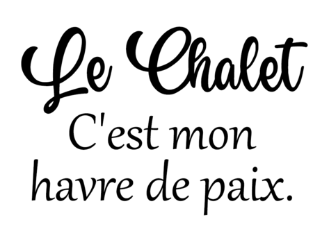 Coupe à vin gravée - Le chalet c'est mon havre de paix
