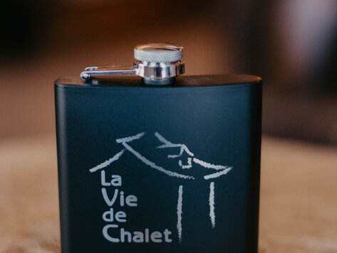 Flasque La Vie de Chalet