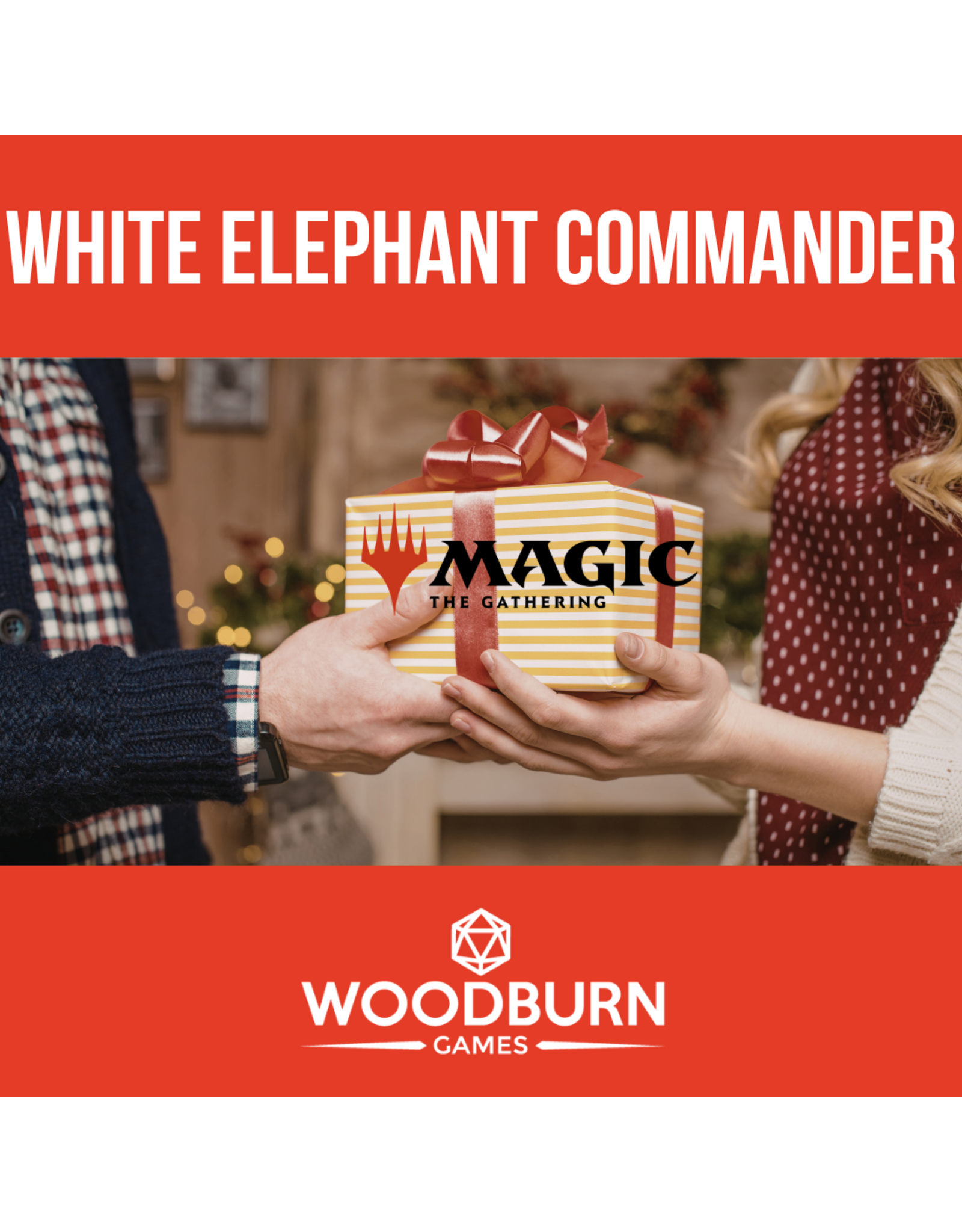 White Elephant Commander Party - Dec 17