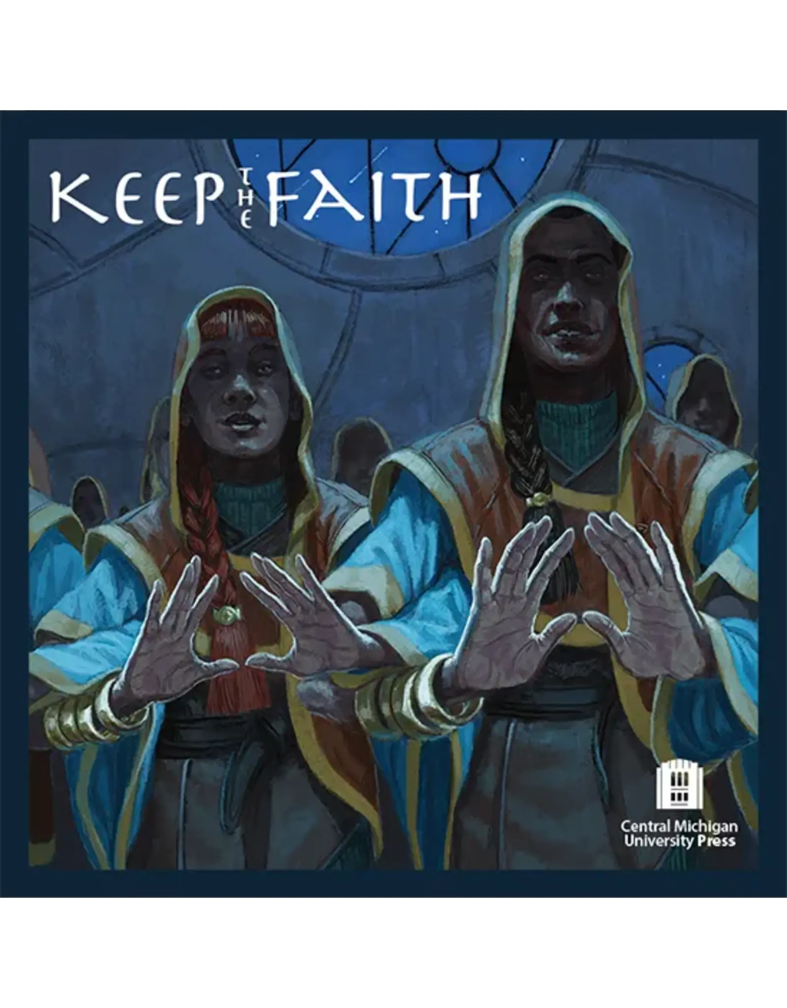 Keep the Faith