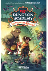 Harper D&D Dungeon Academy: No Humans Allowed!