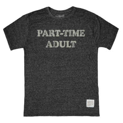 Retro Brand Part Time Adult T Shirt