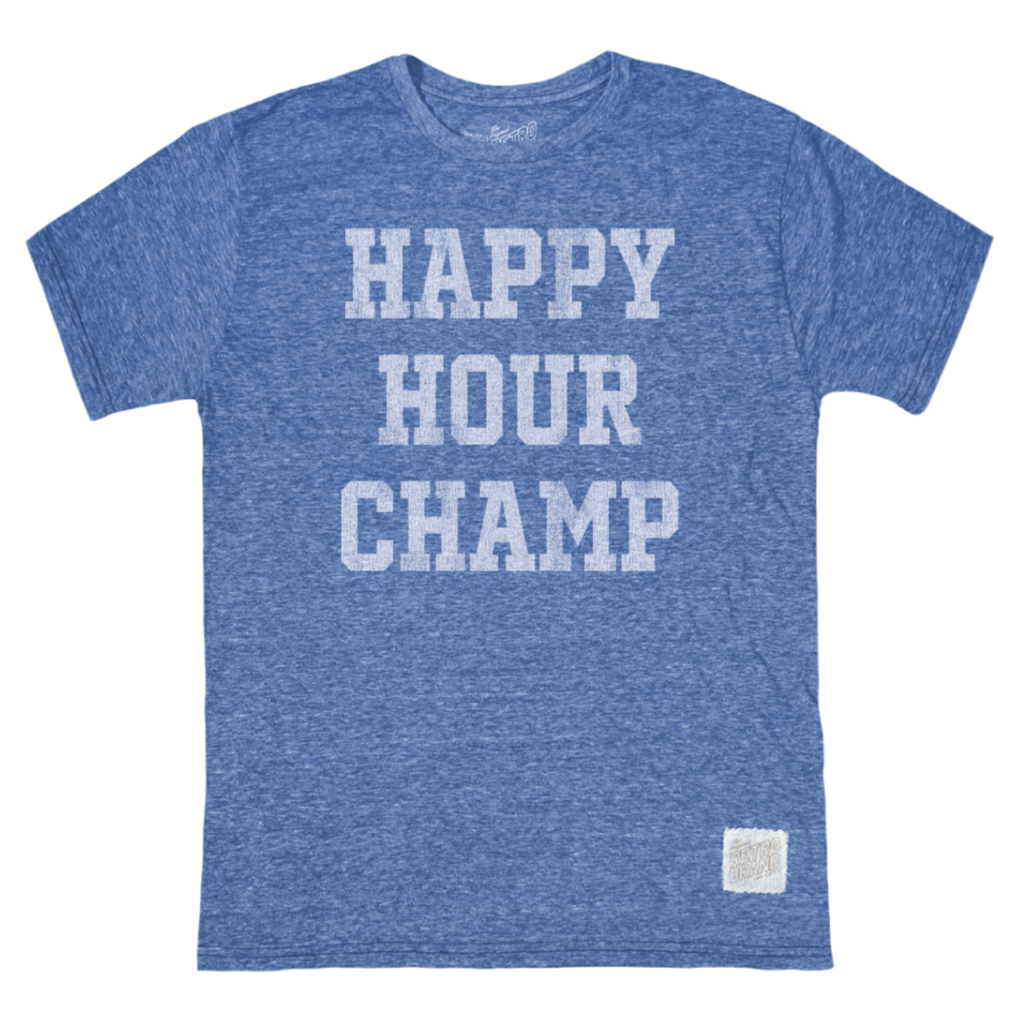 Retro Brand Retro Brand Happy Hour Champ T Shirt