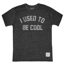 Retro Brand Retro Brand I Used To Be Cool T Shirt