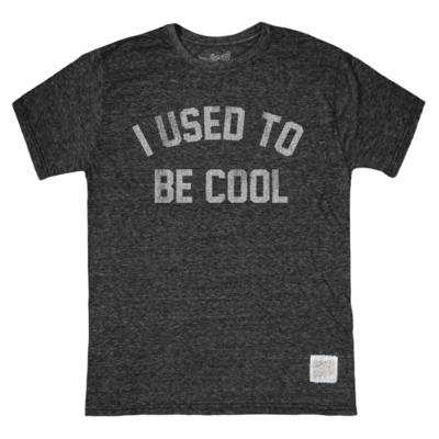 Retro Brand I Used To Be Cool T Shirt