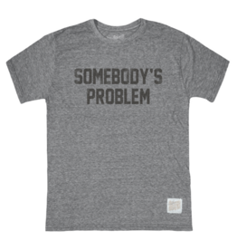 Retro Brand Somebody's Problem T Shirt