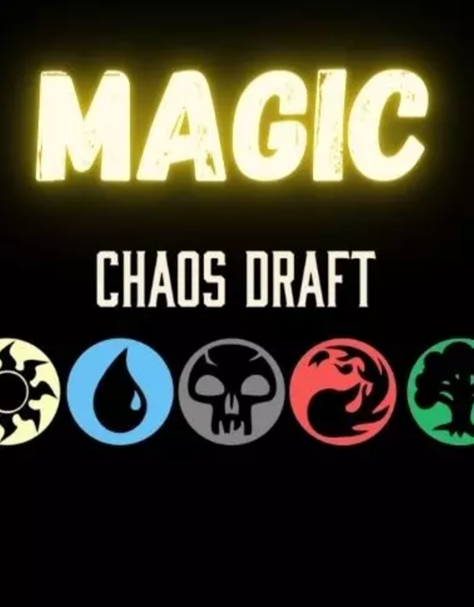 Wizards of the Coast MTG FNM Chaos Draft @Goin' Gaming