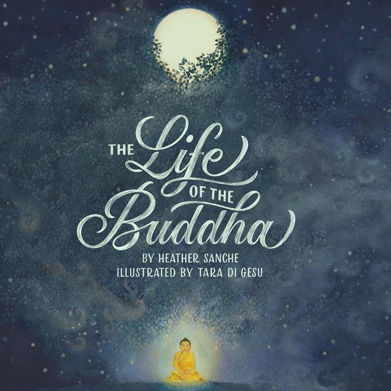 The Life Of The Buddha