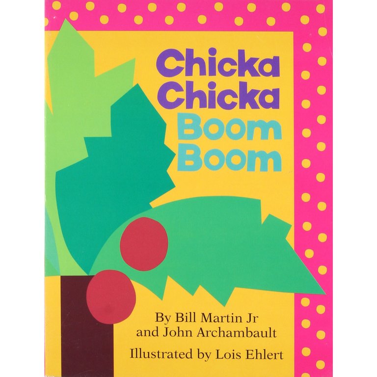 Chicka Chicka Boom Boom Board Book