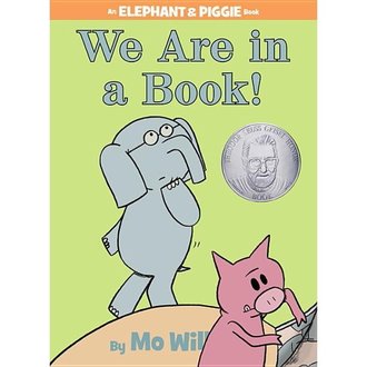 We Are in a Book! Elephant & Piggie