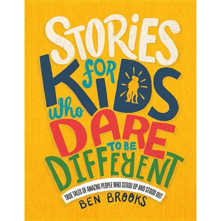Stories For Kids Who Dare to Be Different