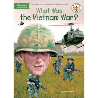 Who HQ What Was the Vietnam War? Who HQ What Was the Vietnam War?