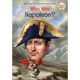 Who HQ Who Was Napoleon?