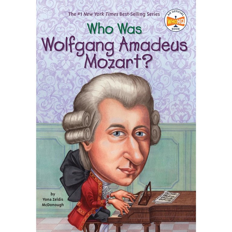 Who HQ Who Was Wolfgang Amadeus Mozart?