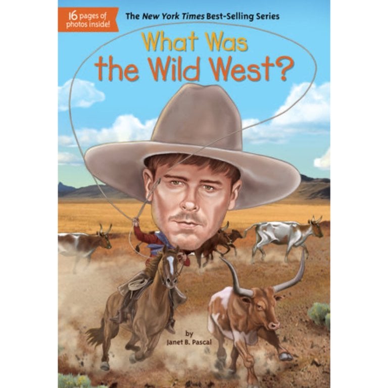 What Was the Wild West? Who HQ