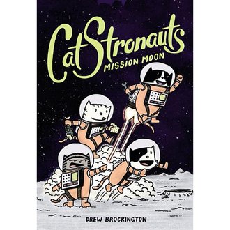 CatStronauts #1 Mission Moon CatStronauts #1 Mission Moon
