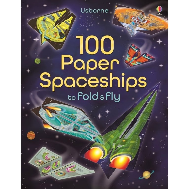 Usborne Books 100 Paper Spaceships to Fold & Fly