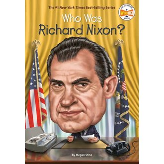 Who HQ Who Was Richard Nixon? Who HQ Who Was Richard Nixon?