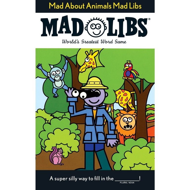 Mad About Animals Mad Libs