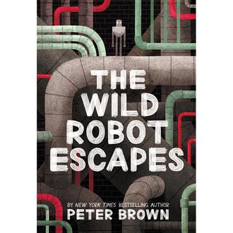 The Wild Robot Escapes The Wild Robot Escapes