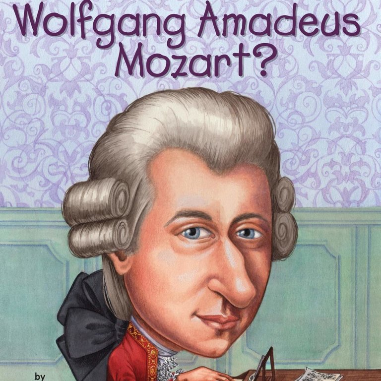 Who HQ Who Was Wolfgang Amadeus Mozart?