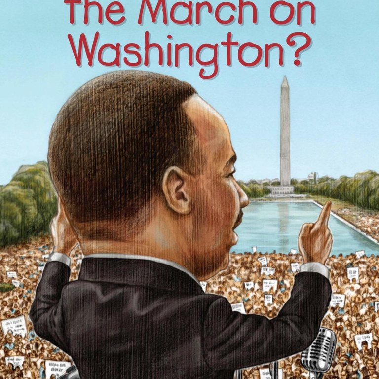Who HQ What Was March on Washington?