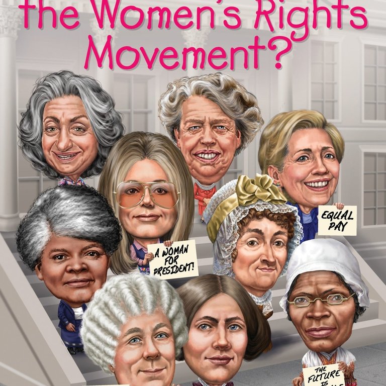Who HQ What Is the Women's Rights Movement?