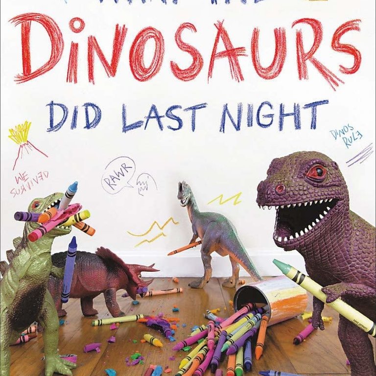 What the Dinosaurs Did Last Night