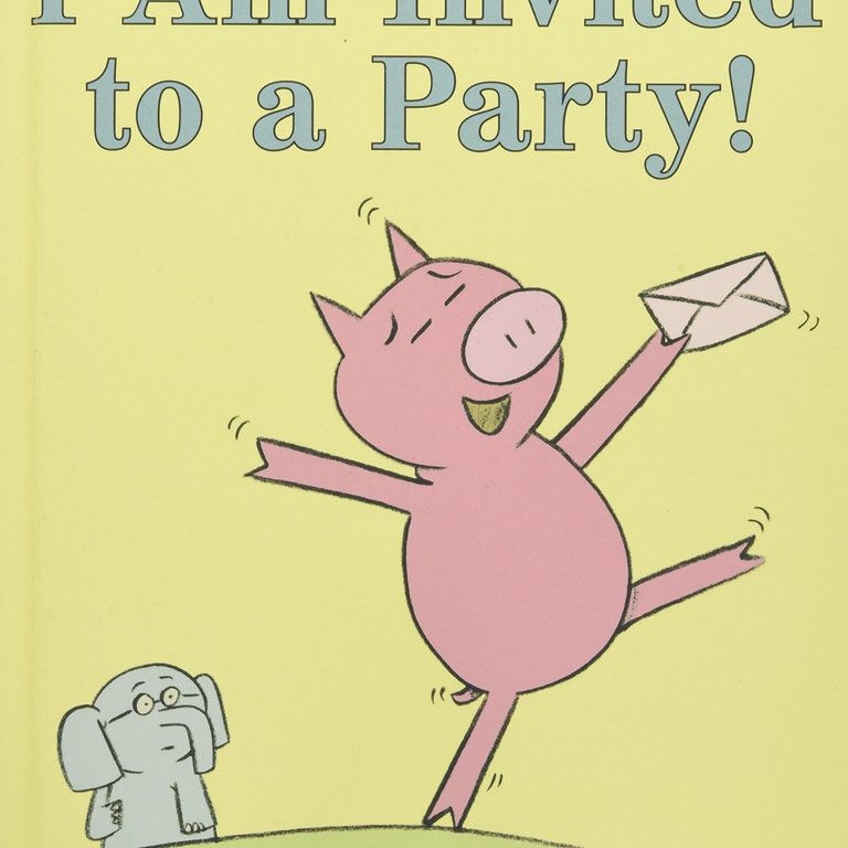 I Am Invited to a Party! Elephant & Piggie