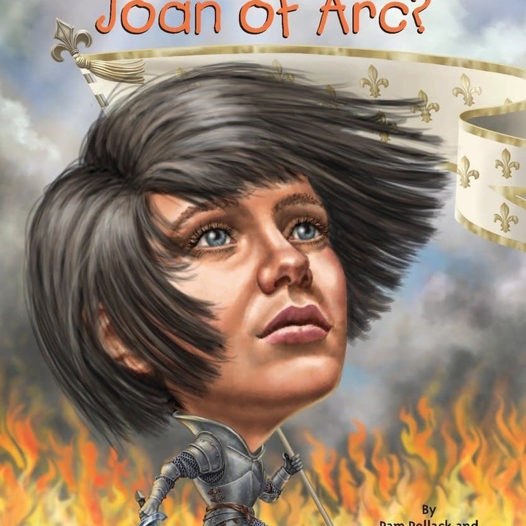 Who was Joan Of Arc? Who HQ