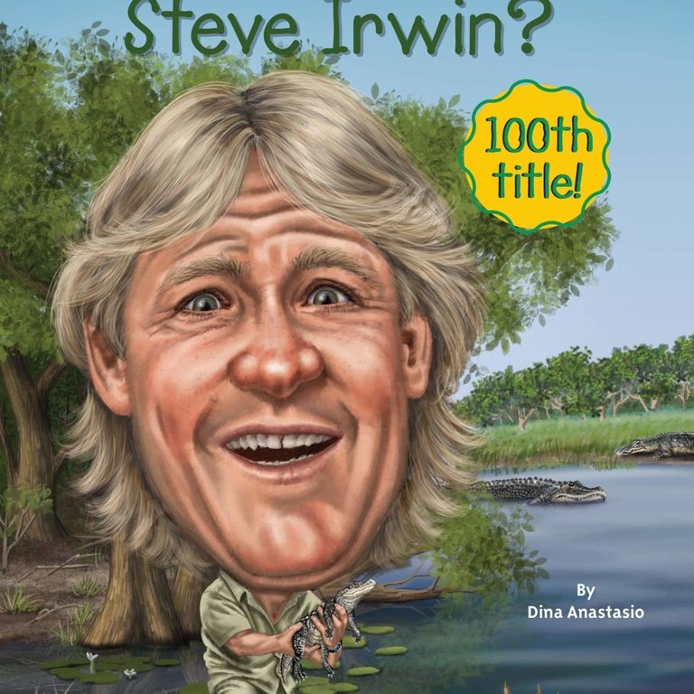 Who HQ Who Was Steve Irwin?