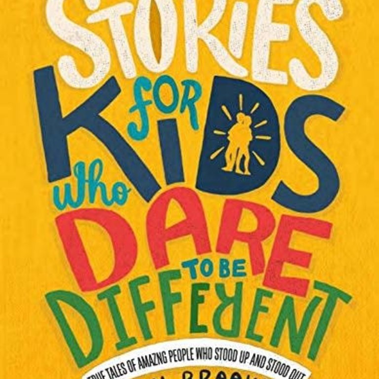 Stories For Kids Who Dare to Be Different