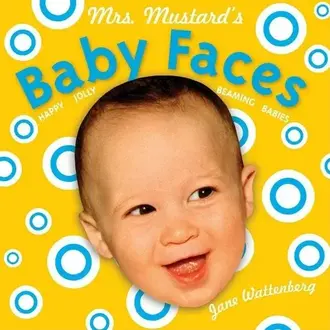 Chronicle Mrs. Mustard's Baby Faces