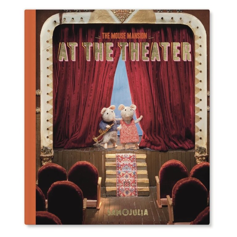 The Mouse Mansion- At the Theater Book
