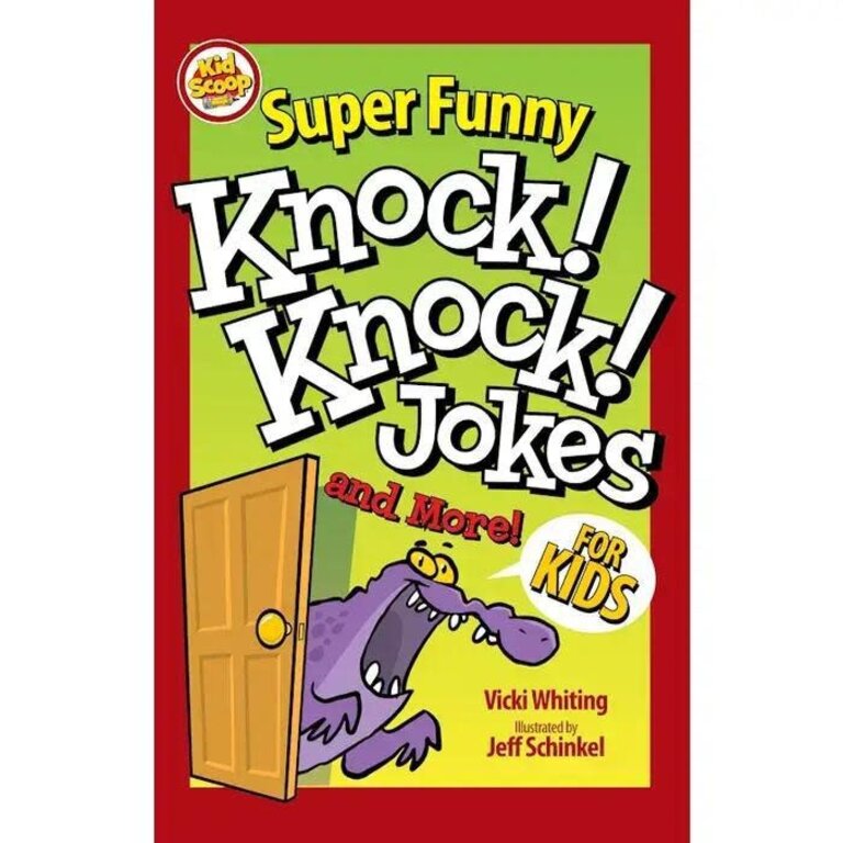 Super Funny Knock Knock Jokes for Kids