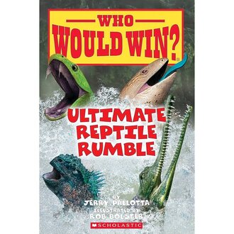 Who Would Win? Ultimate Reptile Rumble Reader