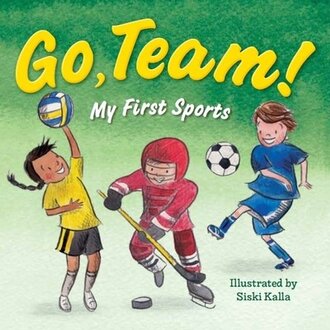 Go, Team! My First Sports Board Book