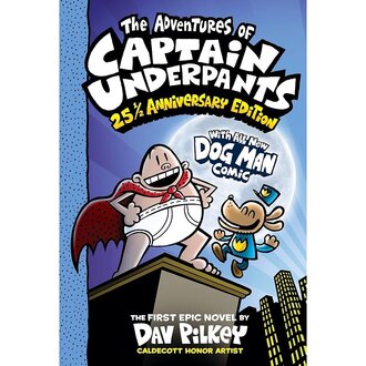 Captain Underpants 25 1/2 Anniversary Edition