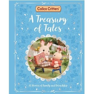 Calico Critters Calico Critters: A Treasury of Tales