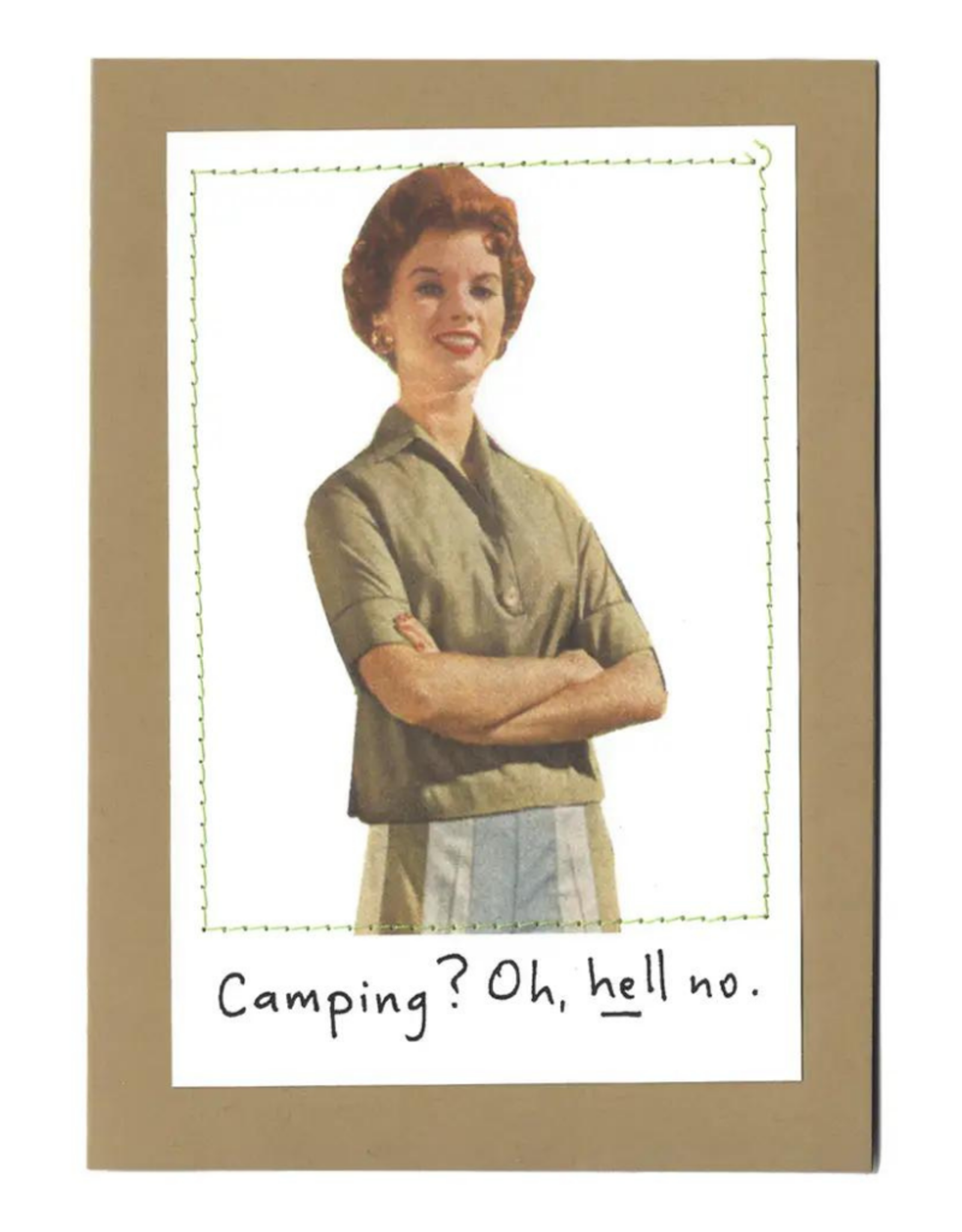 Faire/Visual Treats CARD-HUMOR "CAMPING?"