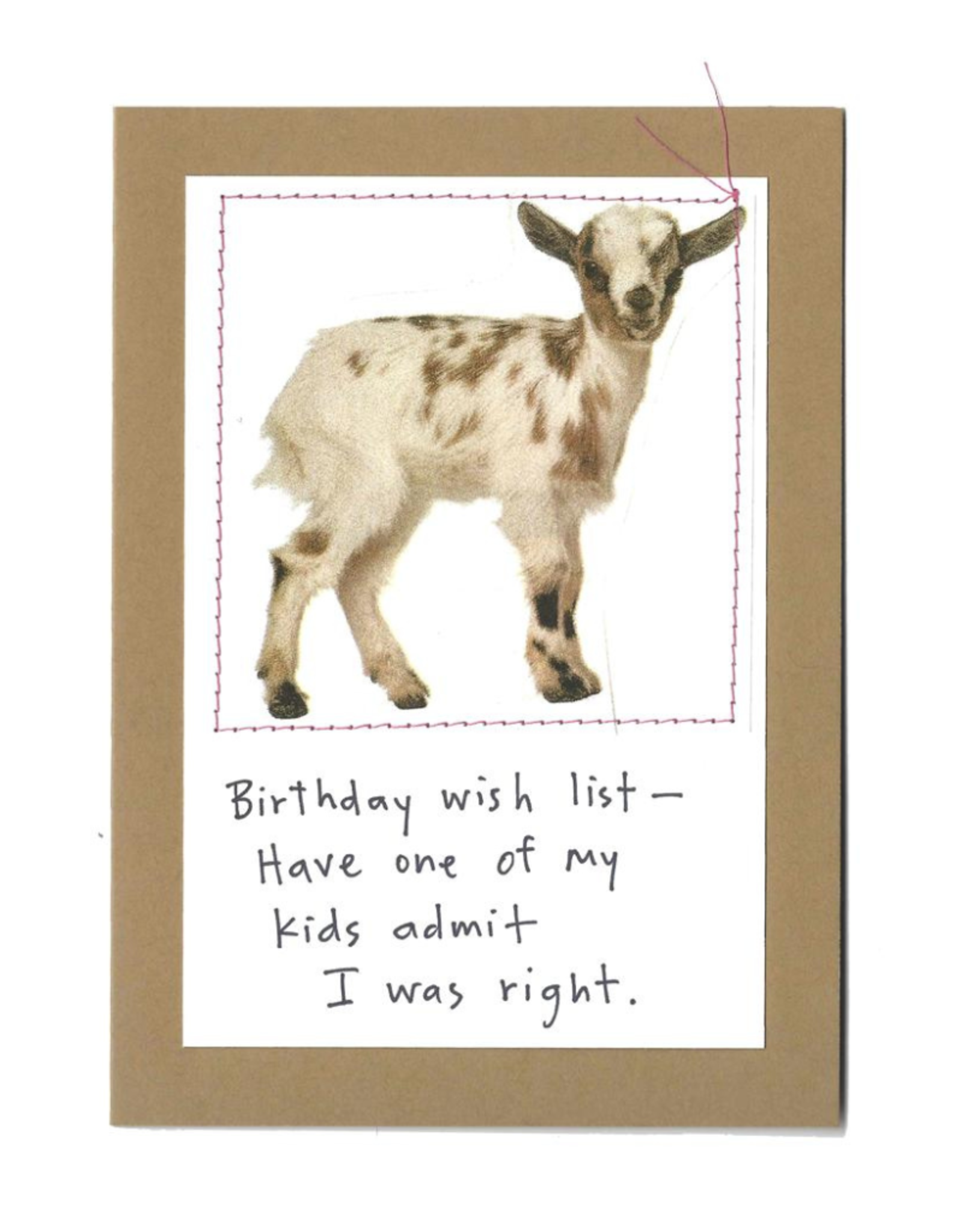 Faire/Visual Treats CARD-BIRTHDAY "HAVE ONE OF MY KIDS" GOAT