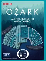 Ozark: Money, Influence and Control